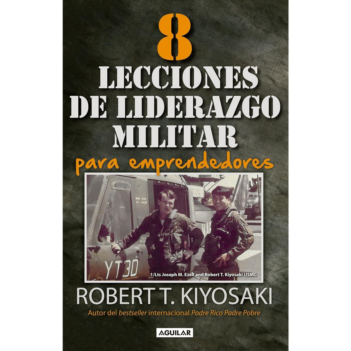 8 lecciones del liderazgo militar (para emprendedores)