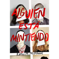 Alguien esta mintiendo