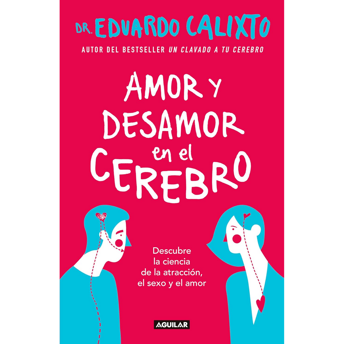 Amor y desamor en el cerebro