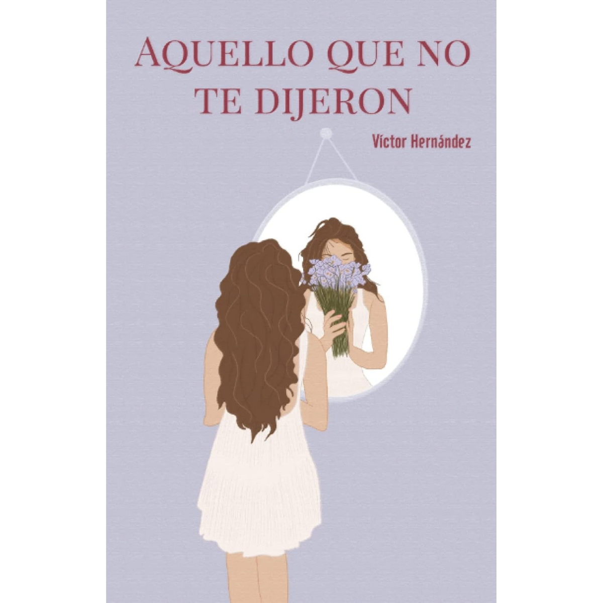 Aquello que no te dijeron