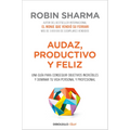 Audaz, productivo y feliz