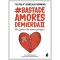 Basta de amores de mierda 2