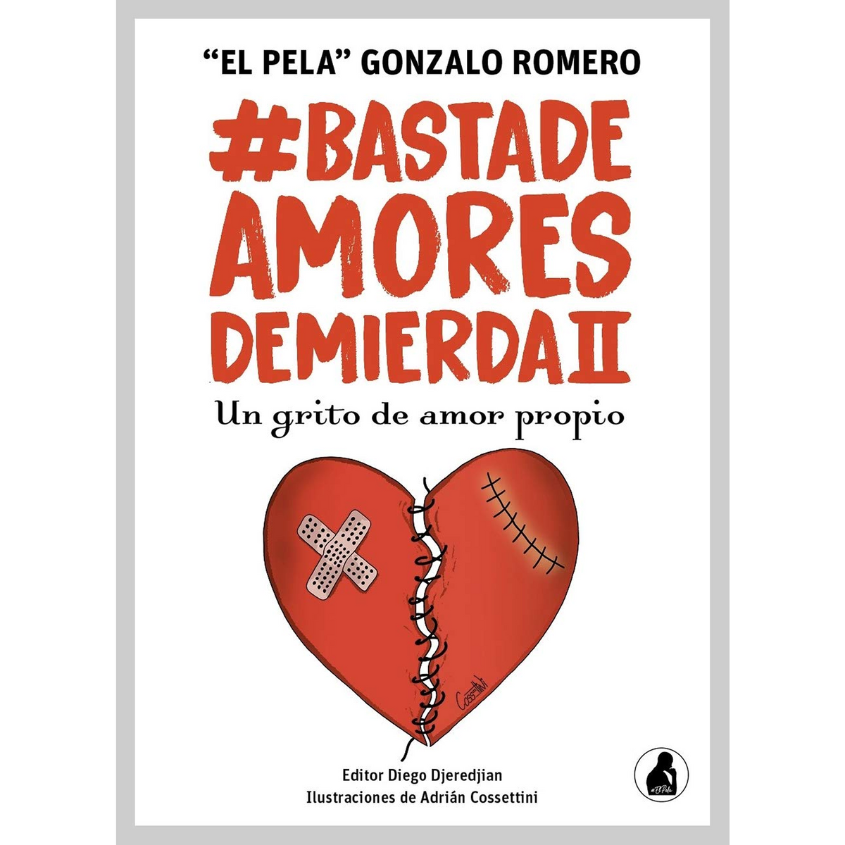Basta de amores de mierda 2