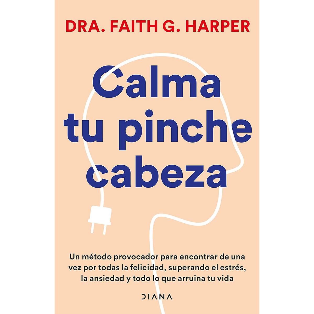 Calma tu pinche cabeza