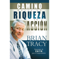 El camino hacia la riqueza en accion