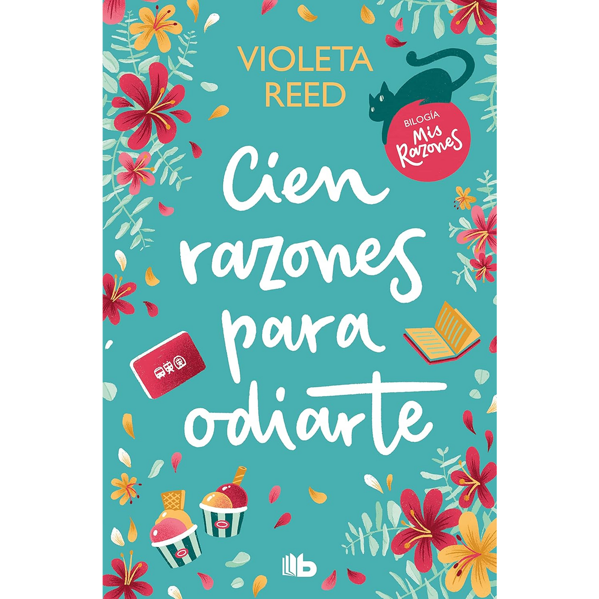 cien Razones para odiarte