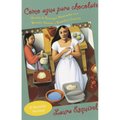 Como agua para chocolate economico