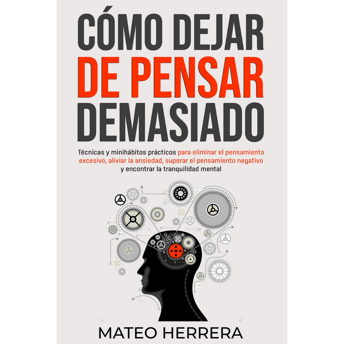 Como dejar de pensar demasiado