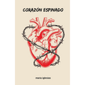 Corazon espinado