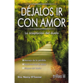Dejalos ir con amor