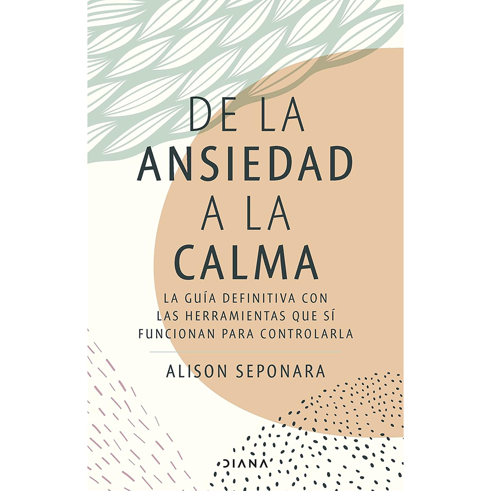De la ansiedad a la calma