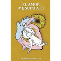El amor me supo a ti