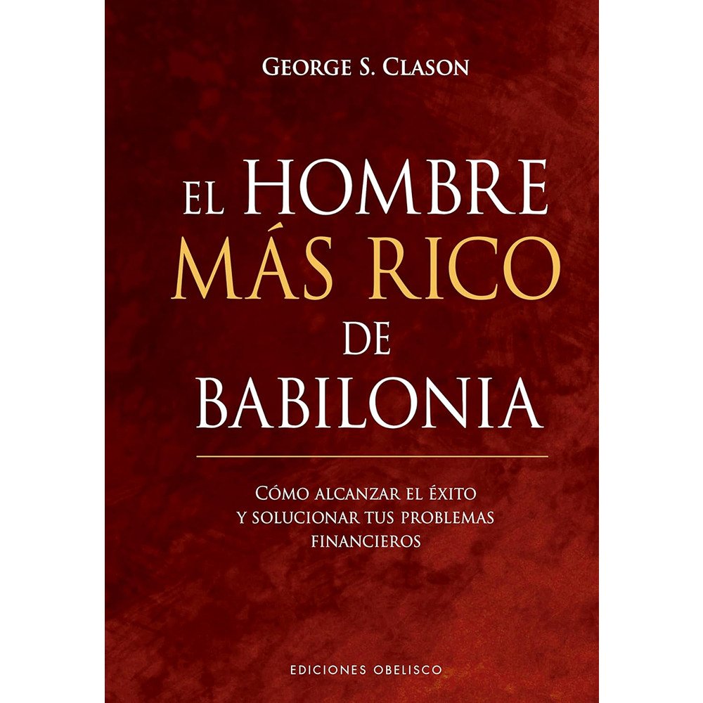 El hombre mas rico de babilonia