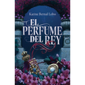 El perfume del rey