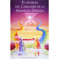 El regreso del caballero de la armadura oxidada