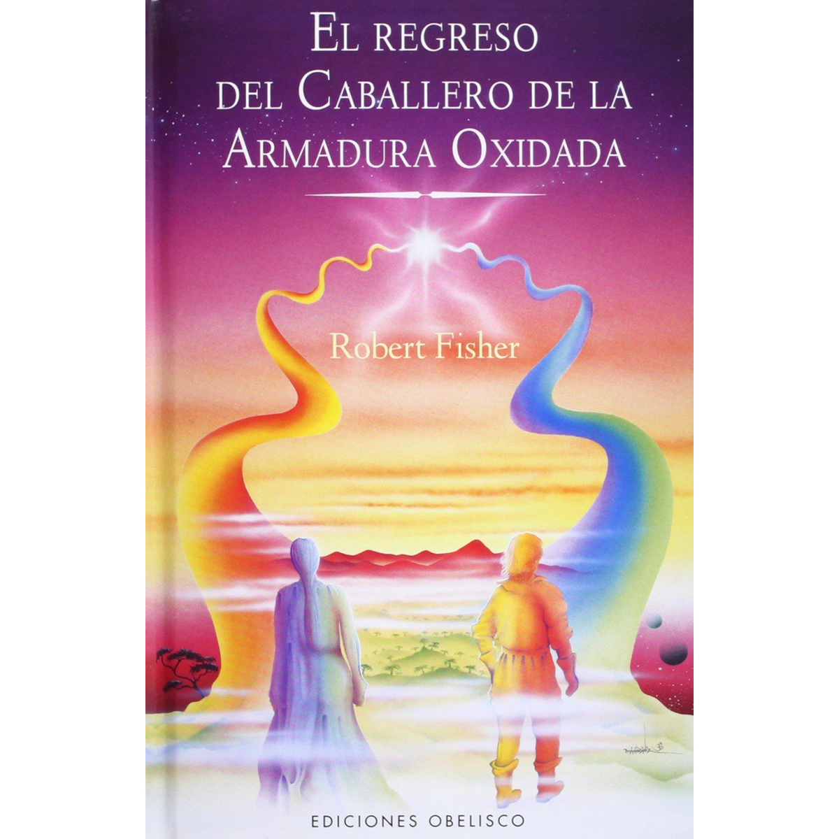 El regreso del caballero de la armadura oxidada