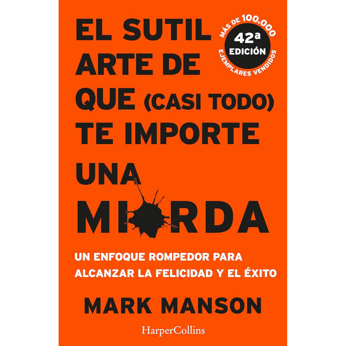 El sutil arte que te importe una mierda