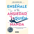 Ense√±ale a tu ansiedad quien manda