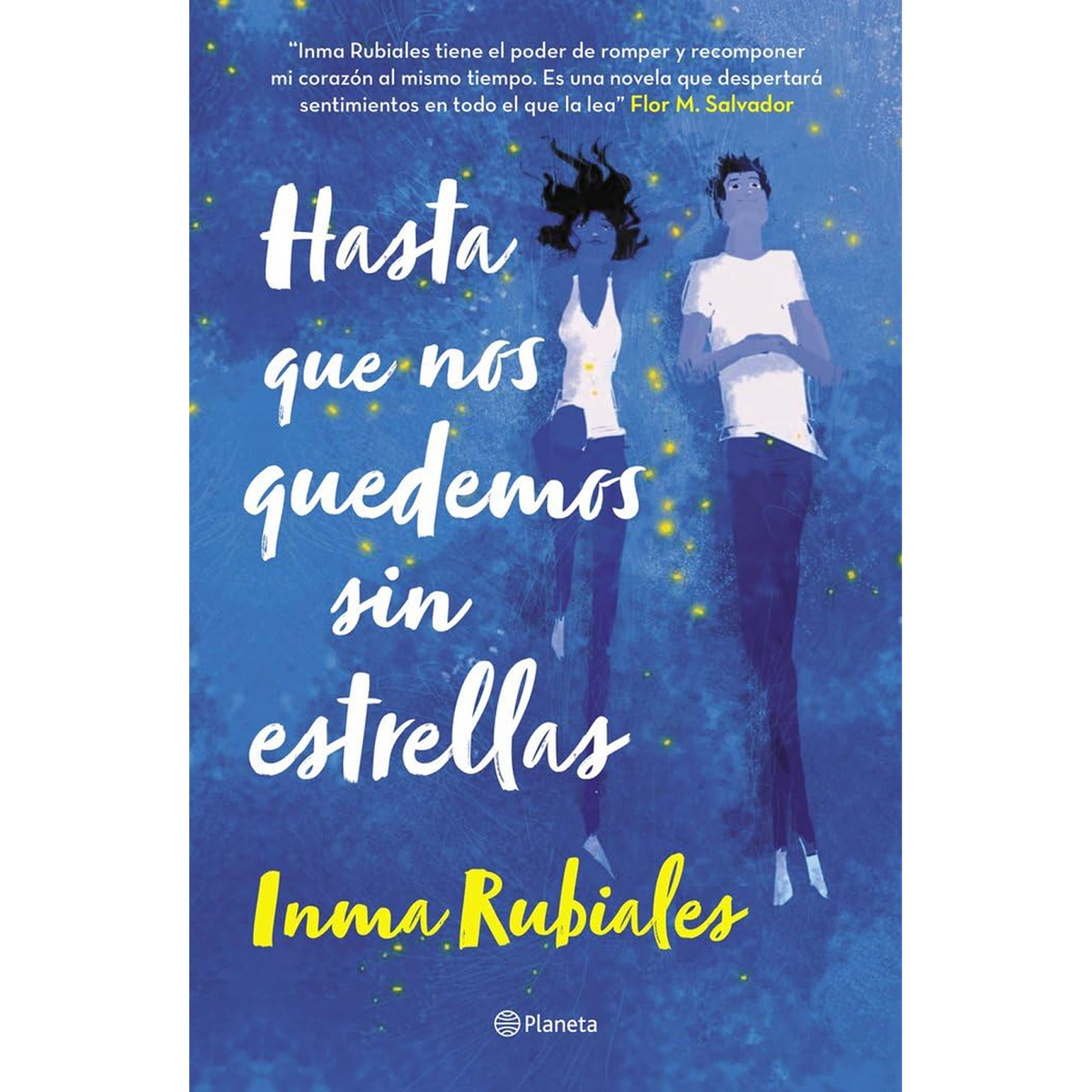 Hasta que nos quedemos sin estrellas