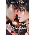 Hermosa rendicion