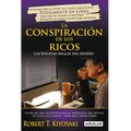 La conspiracion de los ricos