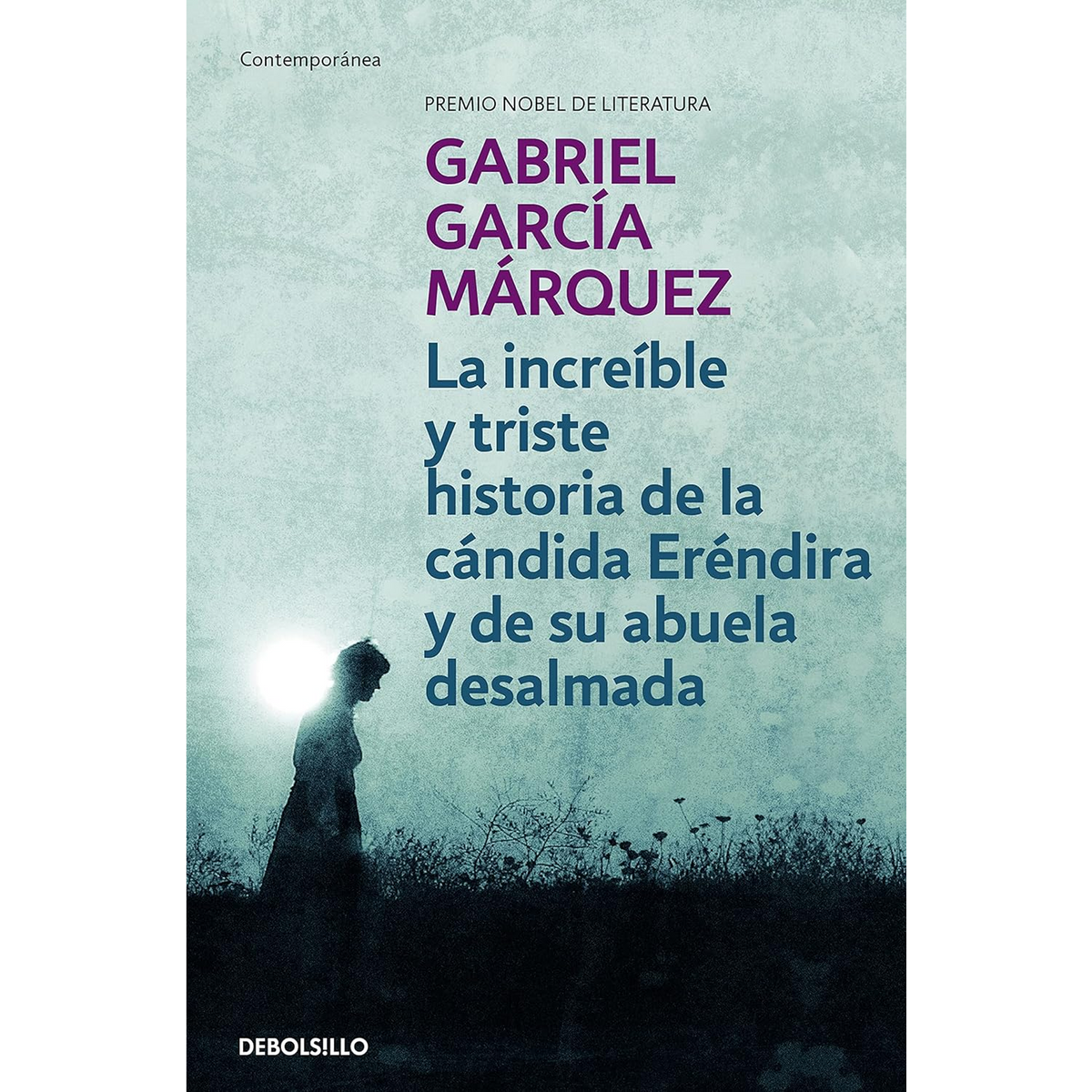 La increible y triste historia de la candida erendira y de su abuela desalmada