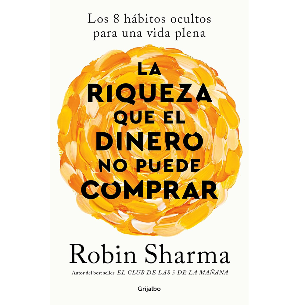 La riqueza que el dinero no puede comprar
