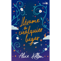 Llevame a cualquier lugar