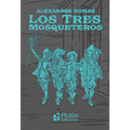 Los tres mosqueteros tapa dura