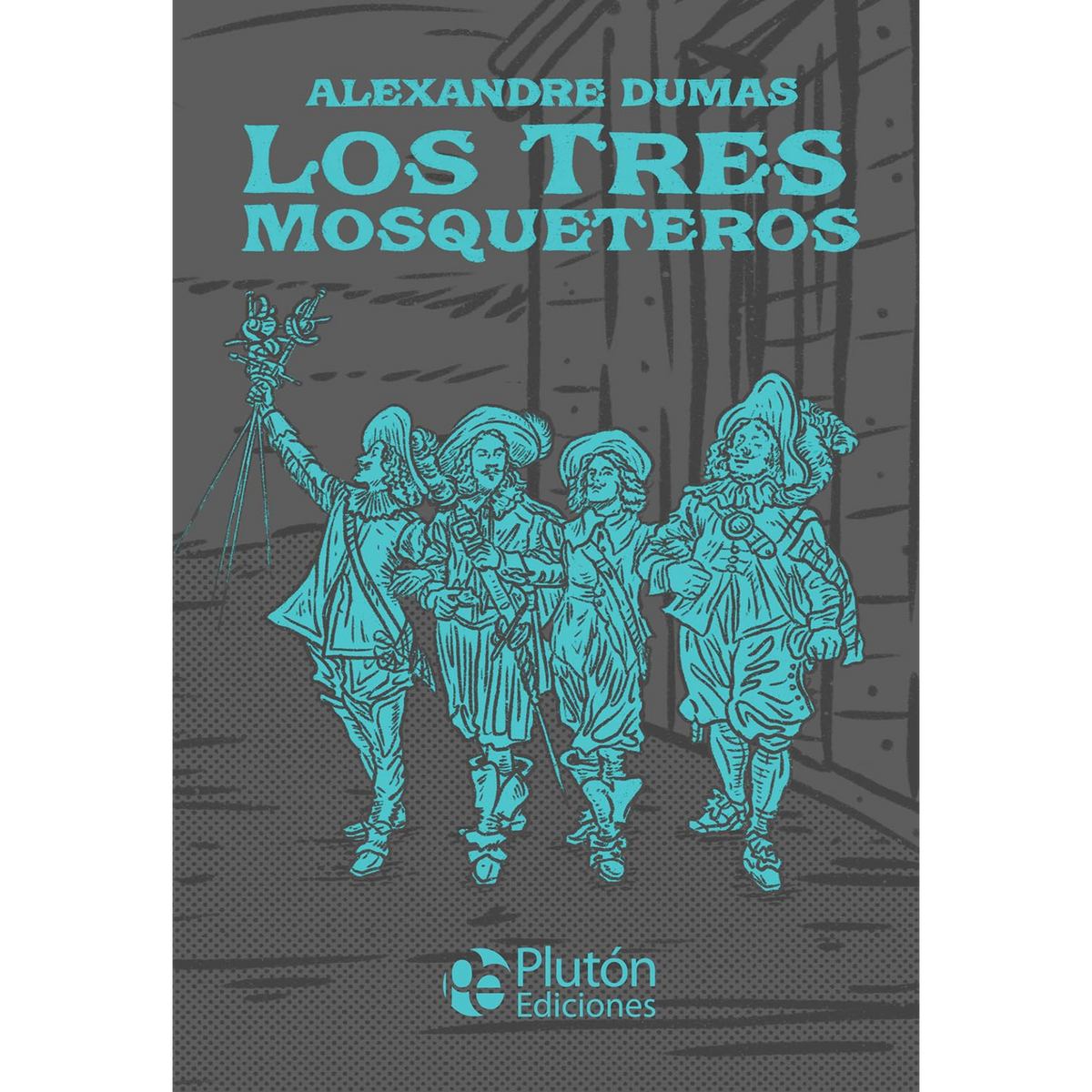 Los tres mosqueteros tapa dura