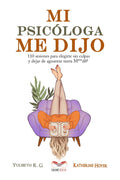 Mi psicologa me dijo