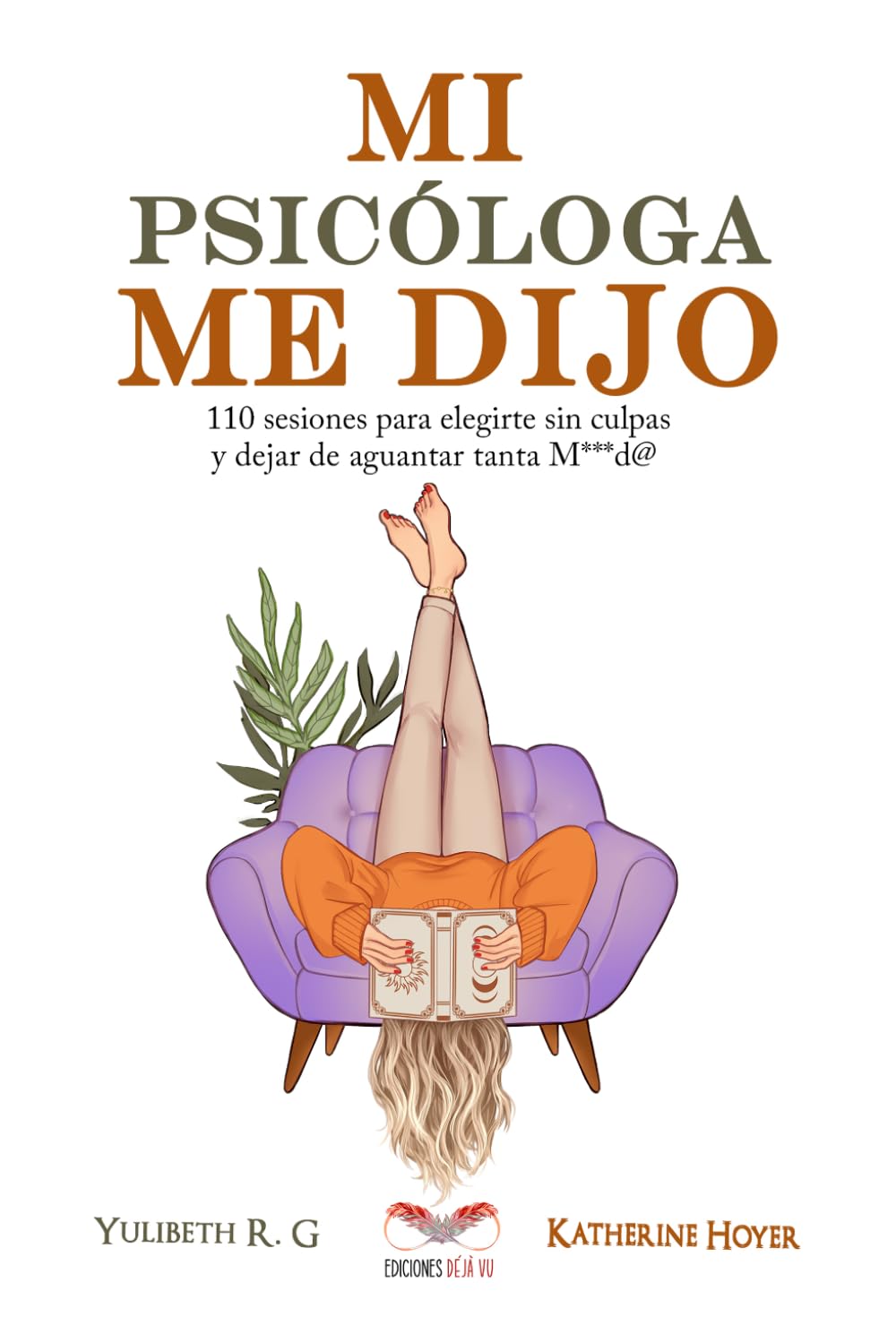 Mi psicologa me dijo