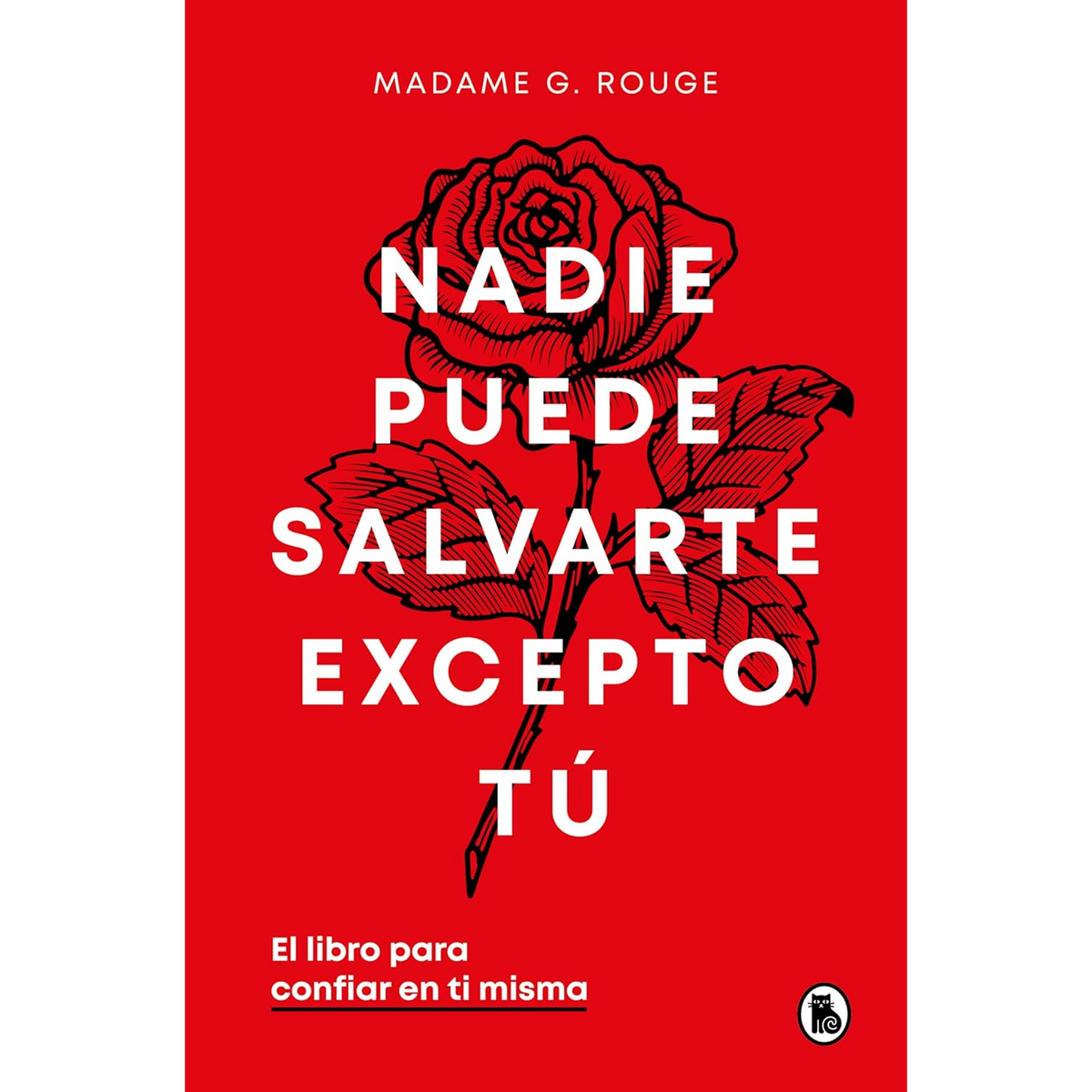 Nadie puede salvarte excepto tu