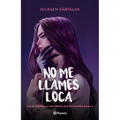 No me llames loca
