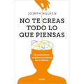 No te creas todo lo que piensas