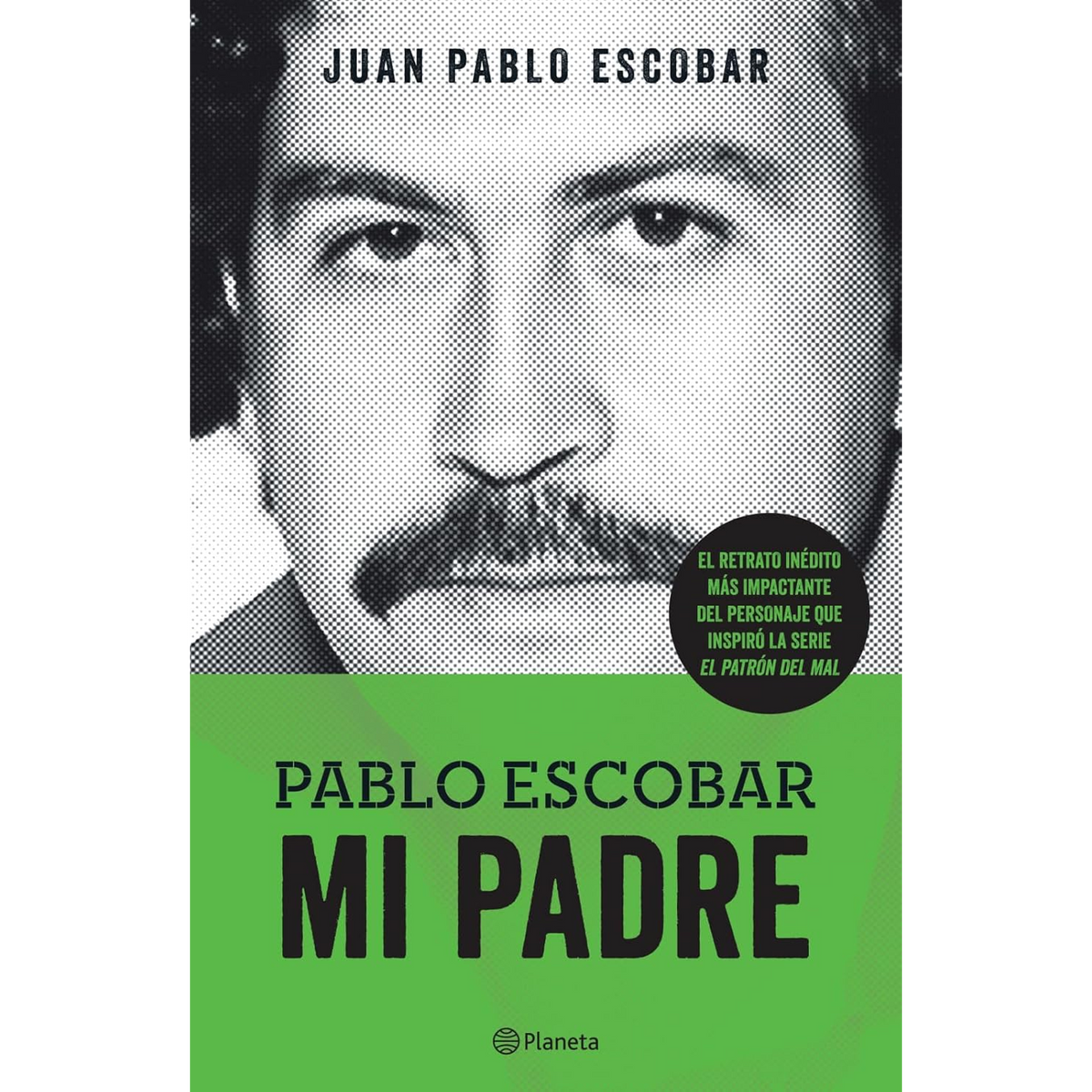 Pablo escobar, Mi padre