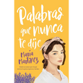 Palabras que nunca te dije