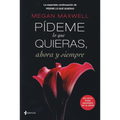Pidemelo lo que quieras ahora y siempre