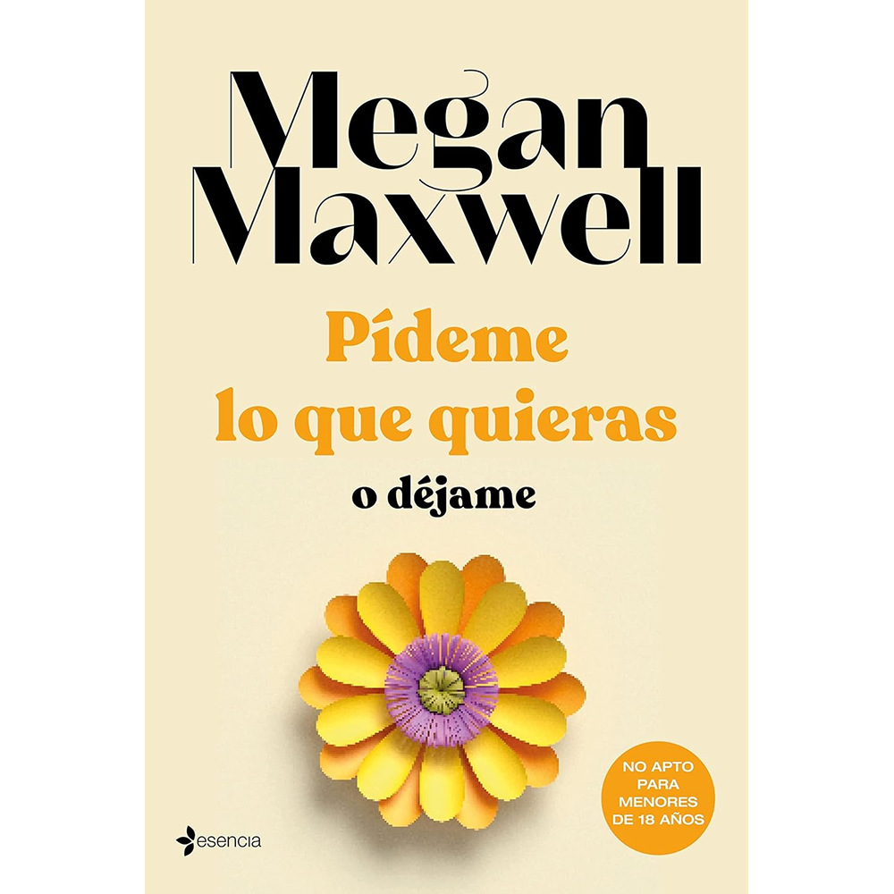 Pidemelo lo que quieras o dejame