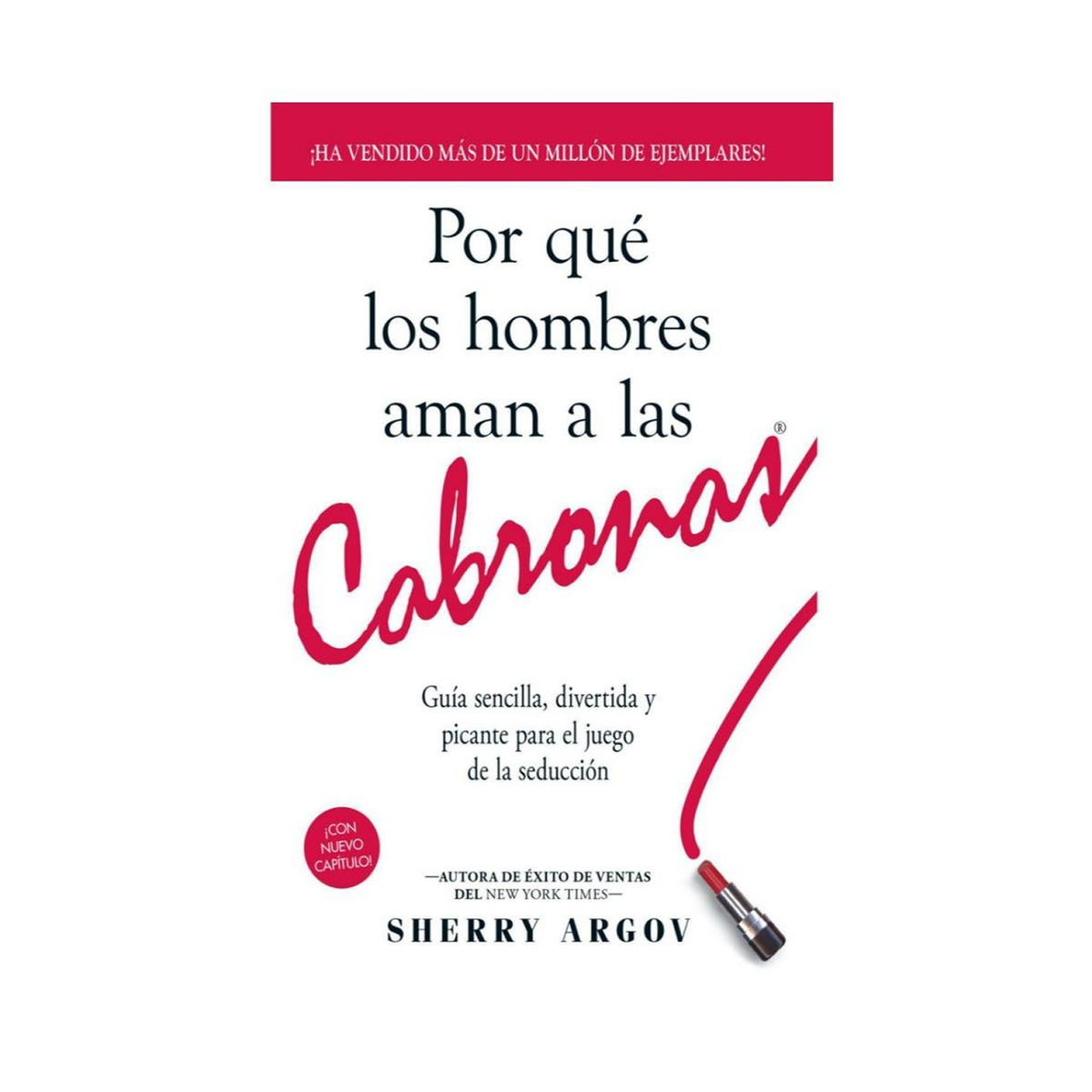 Por que los hombres aman a las cabronas?