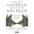 Por que los ricos se vuelven mas ricos