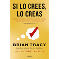 Si lo crees, lo creas