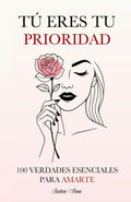 Tu eres tu prioridad