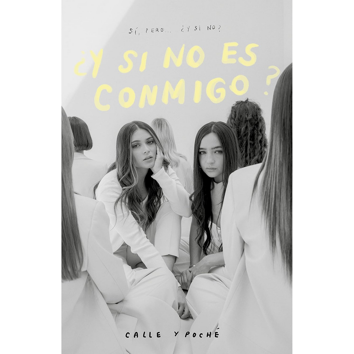 Y si no es conmigo